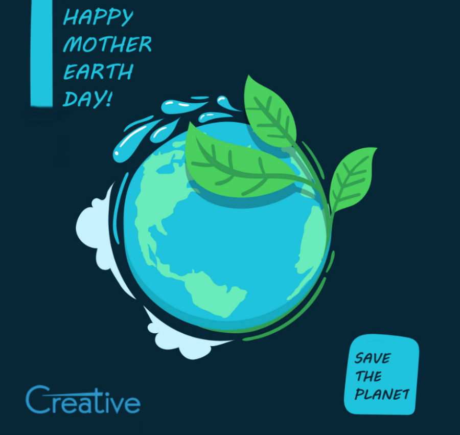 HAPPY MOTHER EARTH DAY 2018